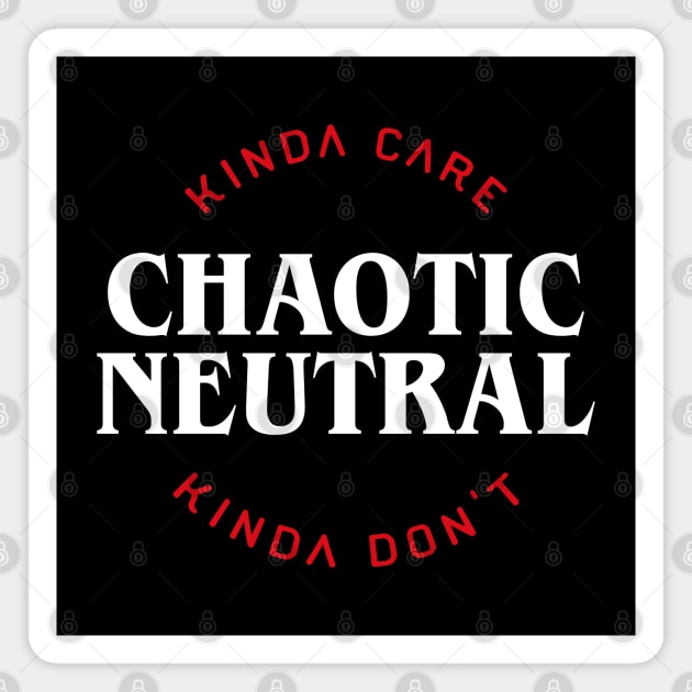 Funny Chaotic Neutral Alignment Kinda Care Kinda Don't Tabletop RPG Addict Magnet by pixeptional